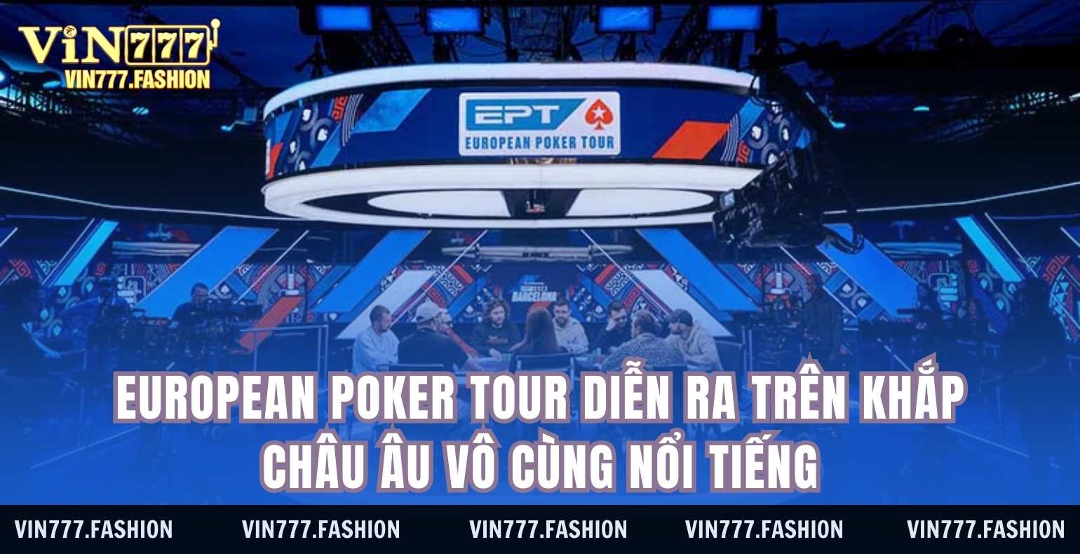 european poker giai the gioi vin777